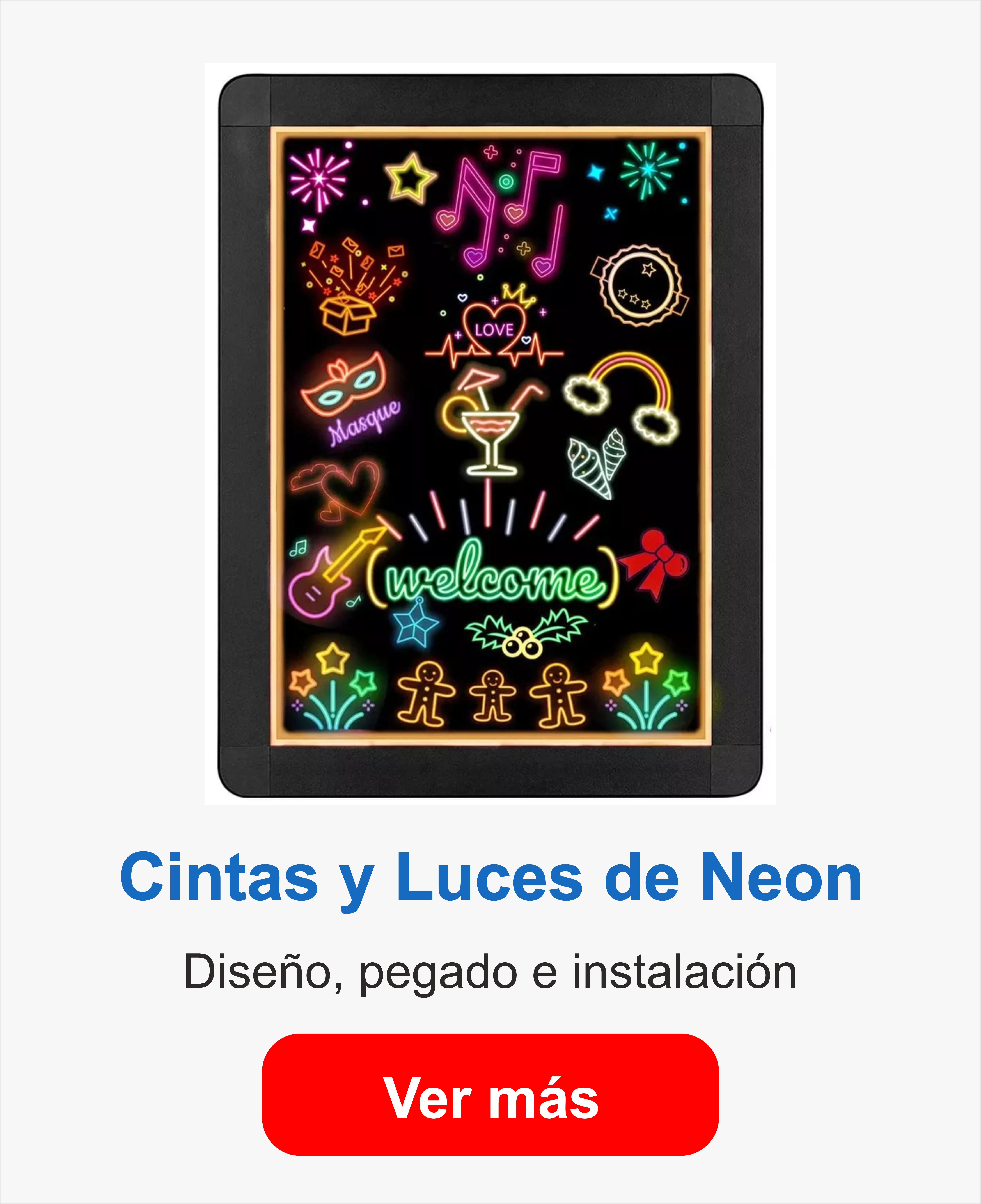 Cintas y luces de neón